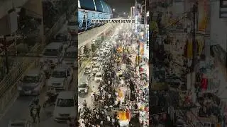 Atta market, Noida sector 18😍☝️
