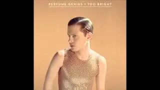 Perfume Genius - Fool