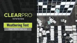 ClearPro | How to Evaluate PPF's Weather Resistance?