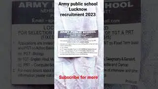 Army public school Lucknow recruitment 2023 #shorts #govermentjobs #jobsearch #jobvacancy #newjobs