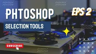 Adobe Photoshop Basics: Common Selection Tools & How to Use Them