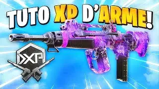 XP D'ARME RAPIDEMENT! MONTER SES ARMES 