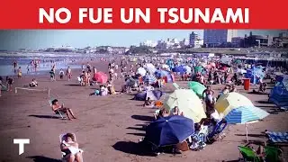 ¿QUÉ ES UN METEOTSUNAMI? La ola gigante que dejó un muerto y 35 heridos en Mar Chiquita