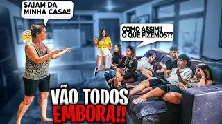ELA MANDOU TODO MUNDO IR EMBORA!