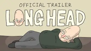 Long Head | [Official Trailer ] Millie Holten, Sam Campbell, Kate Dehnert, Tom Walker