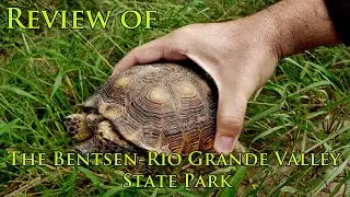 Review: Bentsen-Rio Grande Valley State Park
