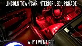 Lincoln Town Car Interior LED Upgrade: Why I Went Red