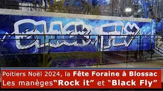 Poitiers No&euml;l 2024, Rock it et Black Fly, man&egrave;ges &agrave; sensations fortes de la F&ecirc;te Foraine.