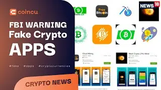 FBI Issues A Public Warning About Fake Cryptocurrency Apps | Latest News 20 July 2022 | Crypto News