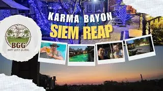Staying at Karma Bayon Siem Reap &ndash; My Full Review & Tour