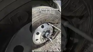 POV Semi tire change