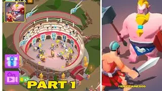 Idle Gladiator Arena - Gameplay Mobile Game Walkthrough All Levels Android Ios Part 1