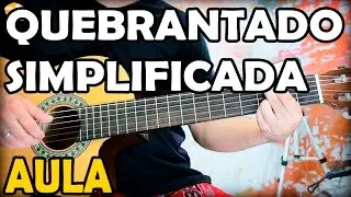 Aula de Violão Gospel - Quebrantado (Vineyard) Simplificada