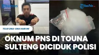 Oknum PNS di Touna Sulteng Diciduk Polisi, Barang Bukti Sabu 71,66 Gram Disita