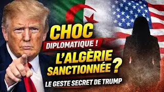 Trump choque l&rsquo;Alg&eacute;rie 🇩🇿 : rappel de l&rsquo;ambassadrice, CAATSA et le vrai message cach&eacute; de Washington