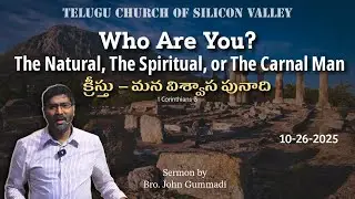The Natural, the Spiritual, and the Carnal Man | 1 Corinthians 3 | TCOSV | 10-26-2025