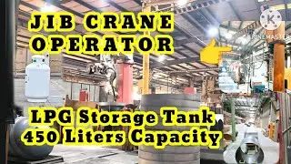 Cooking Gas Tank Making - A day in LPG storage tank making as jib crane operator.