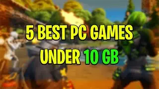BEST PC Games Under 10GB Revealed