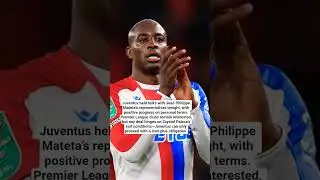 🚨Juventus in Advanced Talks for Jean Philippe Mateta, Move Hinges on Crystal Palace. #football #news