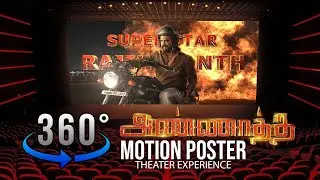 360&deg; Video || Annaatthe Motion Poster Theater Experience || Kindly Use 🎧 Earphones