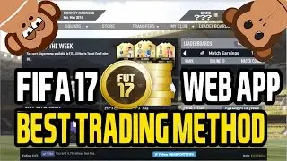 FIFA 17 BEST TRADING METHODS | EASY WAY TO EARN COINS AND MAKE HUGE PROFITS | INVESTING