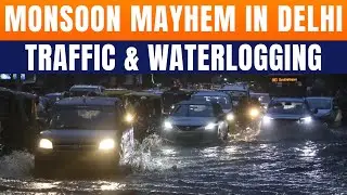 Heavy Rain Batters Delhi-NCR, Waterlogging Disrupts Traffic | News9