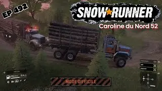 #SnowRunnerQC (Caroline du Nord 52) « Chacun sa bûche » (Suite) & « La piste de la tour »