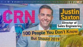 Justin Saxton CRN The 100 People You Don’t Know But Should 2019