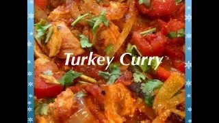 Leftover Turkey Curry - Boxing day treat