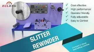 ZULTEC Slitter Rewinder