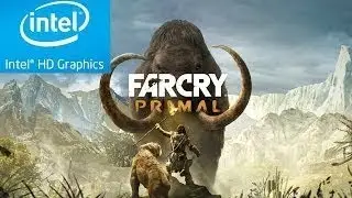 Intel HD 620 Gaming||Farcry Primal on intel hd graphics 620||i3-7100U||i5-7200U||i7-7500U||Kaby Lake
