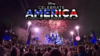 Disney’s Celebrate America! A Fourth of July Concert in the Sky Fireworks Magic Kingdom 2025 07 03