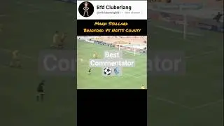 Biased Football Commentator | Bradford City Goals 🐔😂