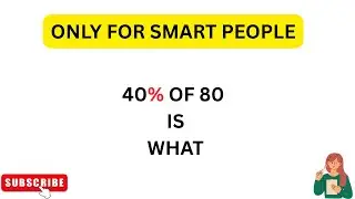 40%&divide;80 &mdash; это что? Ответ не 10. Только для умных! Американская математическая олимпиада #проценты