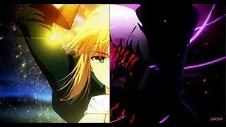 Fate Saber x Alter Saber - Half God Half Devil [[AMV]]