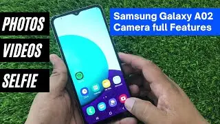 Samsung Galaxy A02 Camera full Features Test Photos Video selfie | Paktel mobile Store