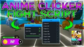🔰Anime Clicker Fight🔰 SCRIPT/GUI | *PASTEBIN 2022* (Showcase) | Roblox
