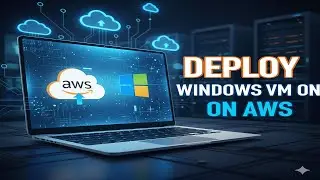 How to Deploy a Windows Virtual Machine on AWS | Step-by-Step Tutorial