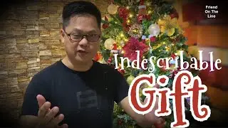 Indescribable Gift
