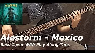 Alestorm - Mexico Bass Cover (Tabs)
