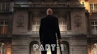 Hitman(2016) Walkthrough-Part-1 (P.C)