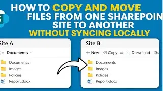 How to copy and Move files from one SharePoint site to another without syncing locally