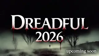 DREADFUL 2026 - Official Fan-Made Trailer