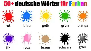 50+ deutsche Wörter für Farben | A1-B1 | Deutsch Lernen | Deutsch für Anfänger