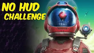 No HUD and No Starter Ship Challenge | No Man's Sky 2025 Gameplay