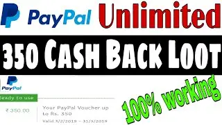 PayPal ₹350😲 Instent Cash Back Loot Unlimited Trick With One Card !!!!