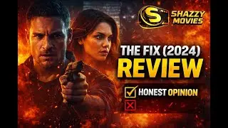 The Fix Movie Review Hindi | Worth Watching or Not?