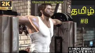 X-men Wolverine: #8 Objective Healing ability part - 2 Gameplay in Tamil