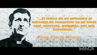 Iglesia comuni&oacute;n [P. Juli&aacute;n Zini] - Neike Chamigo/A la hora de la luz - Oraci&oacute;n del O. Carlos Mugica