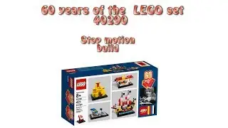 LEGO SET 60 YEARS OF THE BRICK 40290 STOP MOTION BUILD